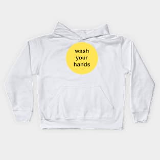 wash yo hands Kids Hoodie